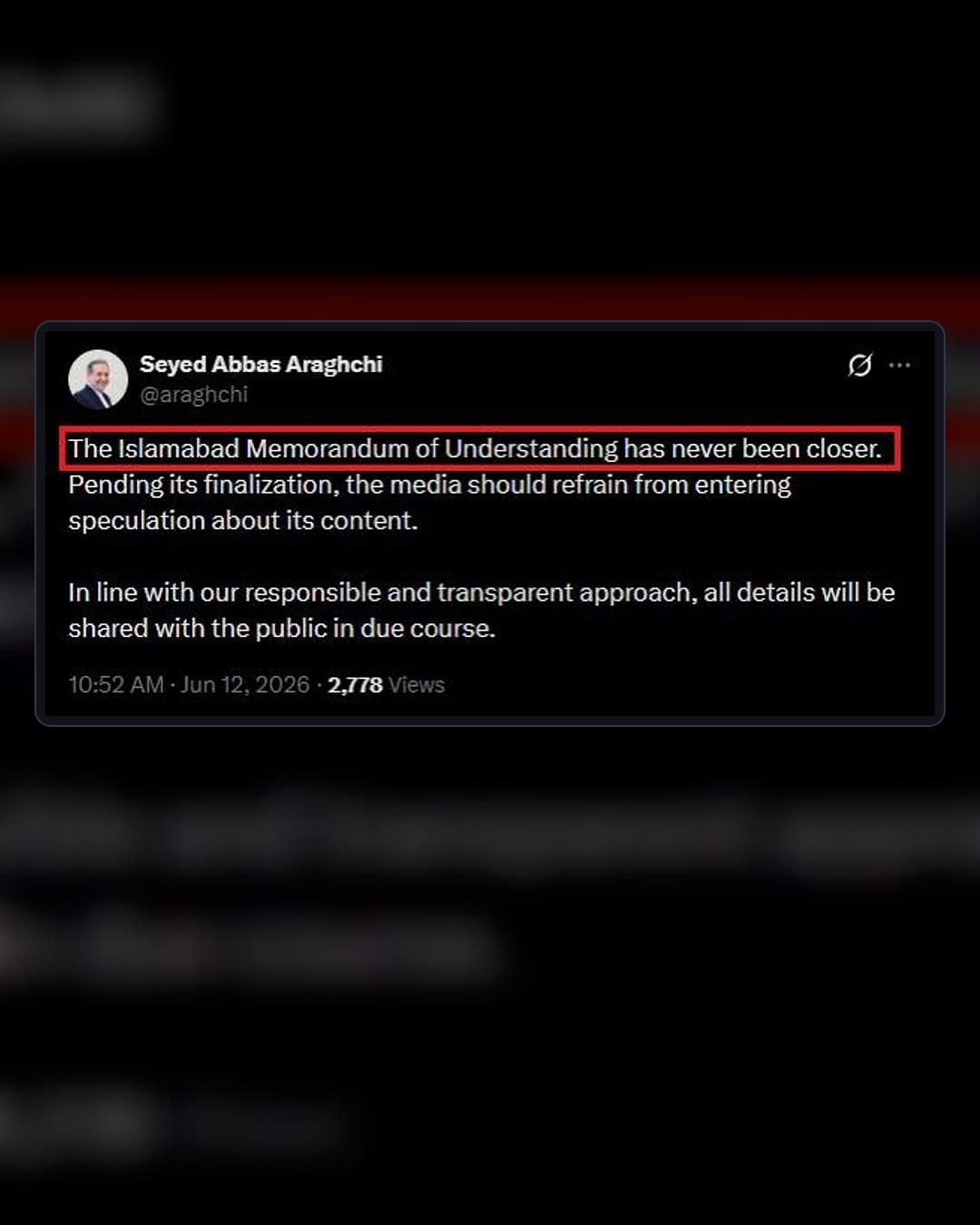 Screenshot of Abbas Araghchi saying the Islamabad MOU has never been closer